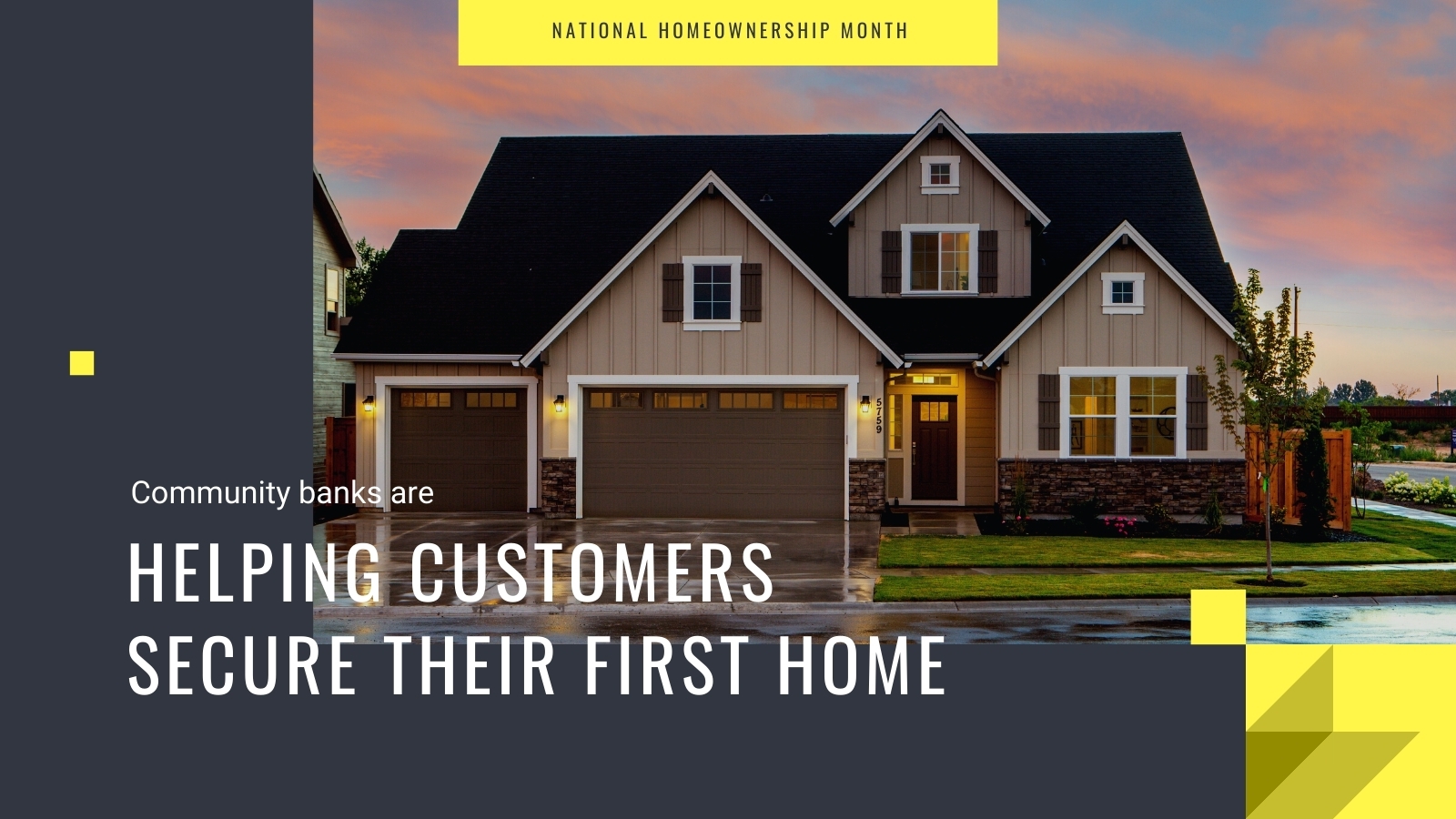 First Community Bank and Trust, ICBA Offer Tips to Help Simplify the Homebuying Process 